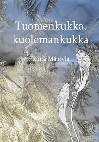 Omslagsbild för Tuomenkukka, kuolemankukka