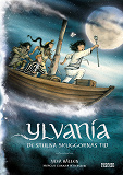 Cover for Ylvania. De stulna skuggornas tid