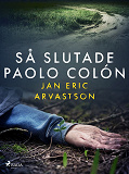 Omslagsbild för Så slutade Paolo Colón