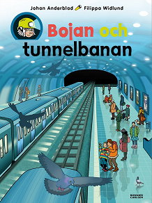 Omslagsbild för Bojan och tunnelbanan