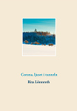 Cover for Corona, ljuset i tunneln