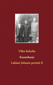 Omslagsbild för Kaunisharju: Lukkari Johanin perintö II