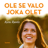Cover for Ole se valo joka olet