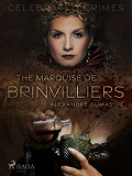 Omslagsbild för The Marquise De Brinvilliers