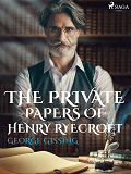 Omslagsbild för The Private Papers of Henry Ryecroft