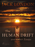 Omslagsbild för The Human Drift and Other Essays 