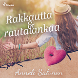 Omslagsbild för Rakkautta ja rautalankaa