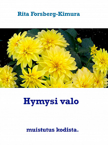 Omslagsbild för Hymysi valo: muistutus kodista.