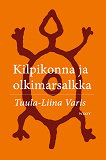 Cover for Kilpikonna ja olkimarsalkka