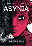 Cover for Asynja: Kungens grav