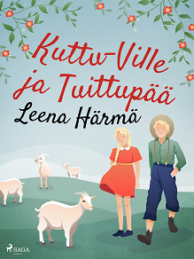 Omslagsbild för Kuttu-Ville ja Tuittupää
