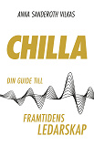 Omslagsbild för Chilla - din guide till framtidens ledarskap