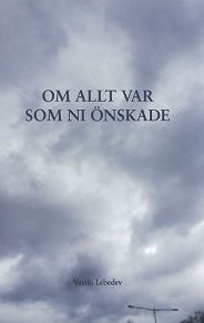 Omslagsbild för Om allt var som ni önskade