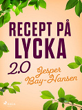 Omslagsbild för Recept på lycka 2.0