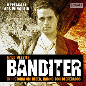 Cover for Banditer. En historia om hämnd, heder och desperados