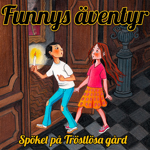 Omslagsbild för Funnys äventyr - Spöket på Tröstlösa gård