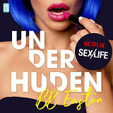 Cover for Sex/Life - Under huden