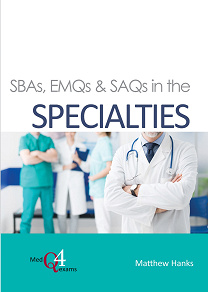 Omslagsbild för SBAs, EMQs & SAQs in the Specialties