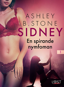 Omslagsbild för Sidney 1: En spirande nymfoman – erotisk novell
