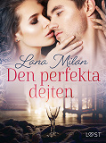 Omslagsbild för Den perfekta dejten - erotisk romance