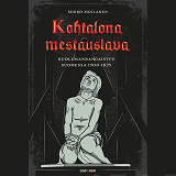 Omslagsbild för Kohtalona mestauslava
