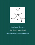 Cover for One theorem started it all: From treespeak to famous numbers