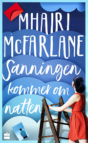 Cover for Sanningen kommer om natten