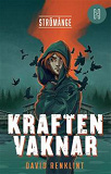 Cover for Strömånge. Kraften vaknar