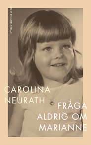 Cover for Fråga aldrig om Marianne