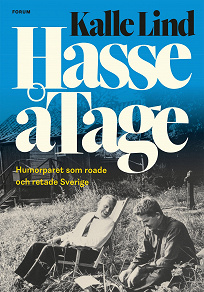Cover for HasseåTage : Humorparet som roade och retade Sverige