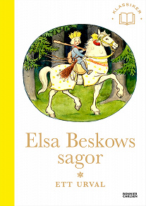 Omslagsbild för Elsa Beskows sagor : Ett urval