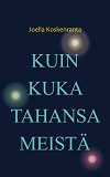 Cover for Kuin kuka tahansa meistä