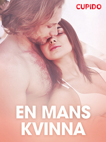 Omslagsbild för En mans kvinna - erotiska noveller