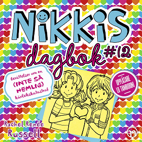 Cover for Nikkis dagbok #12: Berättelser om en (INTE SÅ HEMLIG) kärlekskatastrof