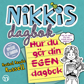 Cover for Nikkis dagbok: Hur du gör din egen dagbok