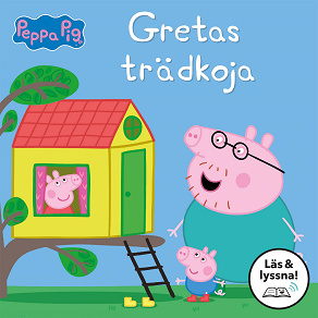 Omslagsbild för Gretas trädkoja (Läs & lyssna)