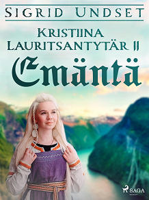 Omslagsbild för Kristiina Lauritsantytär 2: Emäntä