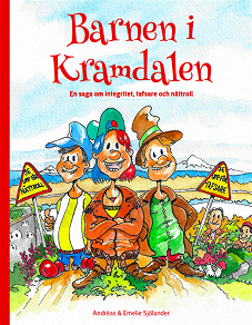 Omslagsbild för Barnen i Kramdalen 1 - en saga om integritet, tafsare och nättroll