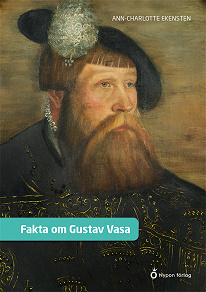 Omslagsbild för Fakta om Gustav Vasa