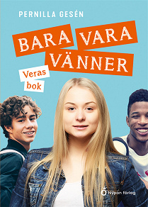 Cover for Bara vara vänner - Veras bok