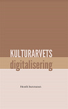 Cover for Kulturarvets digitalisering