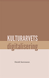 Omslagsbild för Kulturarvets digitalisering