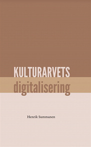 Omslagsbild för Kulturarvets digitalisering