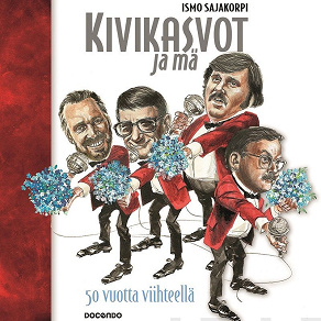 Omslagsbild för Kivikasvot ja mä