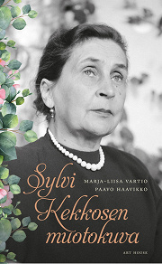 Cover for Sylvi Kekkosen muotokuva