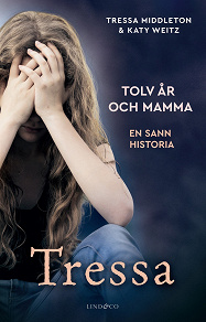 Cover for Tressa - Tolv år och mamma