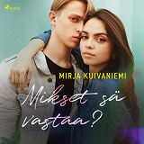 Omslagsbild för Mikset sä vastaa?