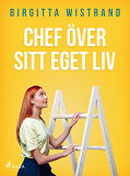 Omslagsbild för Chef över sitt eget liv