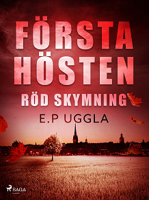 Cover for Första hösten: röd skymning