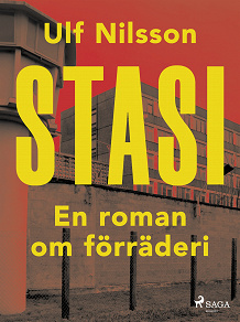 Omslagsbild för Stasi: en roman om förräderi